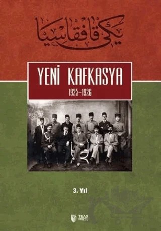Yeni Kafkasya 3. Cilt – Kolektif – Teas Press - Misyon Kitapları kitap kapağı