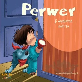 Perwer Ji Xeyaletan Natirse – Perwerdehiya Rewişti – Kaknüs Yayınları kitap kapağı