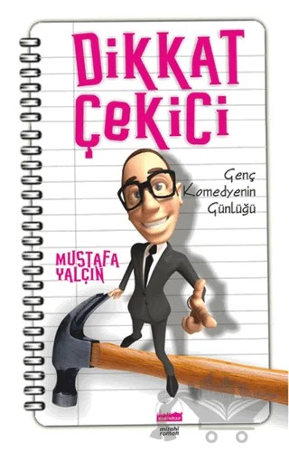 Dikkat Çekici – Mustafa Yalçın – Kent Kitap kitap kapağı