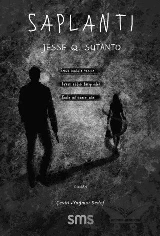 Saplantı – Jesse Q. Sutanto – Sms Yayınları kitap kapağı