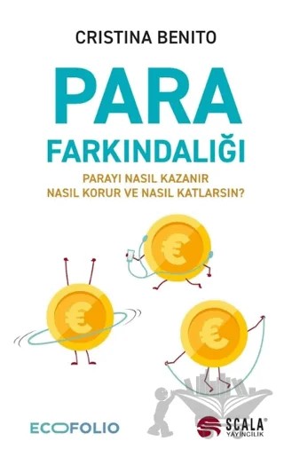 Para Farkındalığı – Cristina Benito – Scala Yayıncılık kitap kapağı
