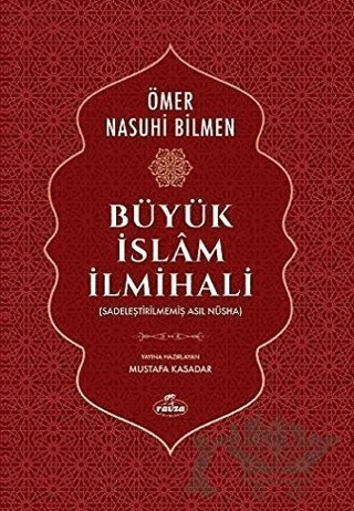 Büyük İslam İlmihali (Orjinal Metin) – Mustafa Kasadar, Ömer Nasuhi Bilmen – Ravza Yayınları kitap kapağı