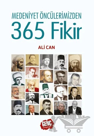 Medeniyet Öncülerimizden 365 Fikir – Ali Can – Genç Kitaplığı - Erkam kitap kapağı