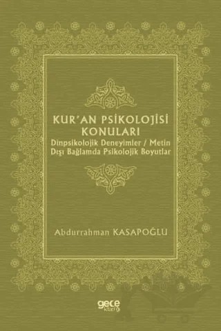 Kur'an Psikolojisi Konuları – Abdurrahman Kasapoğlu – Gece Kitaplığı kitap kapağı