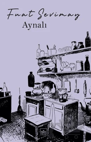 Aynalı – Fuat Sevimay – İthaki Yayınları kitap kapağı