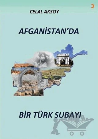 Afganistan’da Bir Türk Subayı – Celal Aksoy – Cinius Yayınları kitap kapağı