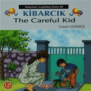Kibarcık The Careful Kid – Üzeyir Gündüz – Akçağ Yayınları kitap kapağı