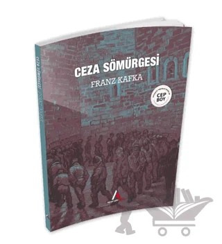 Ceza Sömürgesi – Franz Kafka – Aperatif Kitap Yayınları kitap kapağı