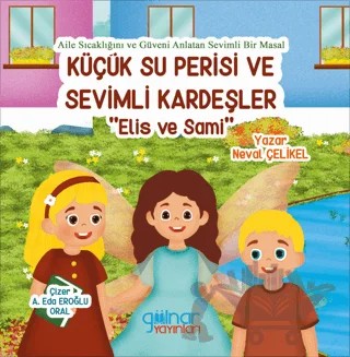 Küçük Su Perisi ve Sevimli Kardeşler – Neval Çelikel – Gülnar Yayınları kitap kapağı