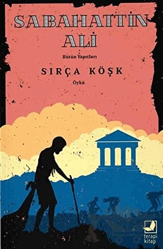 Sırça Köşk – Sabahattin Ali – Terapi Kitap kitap kapağı