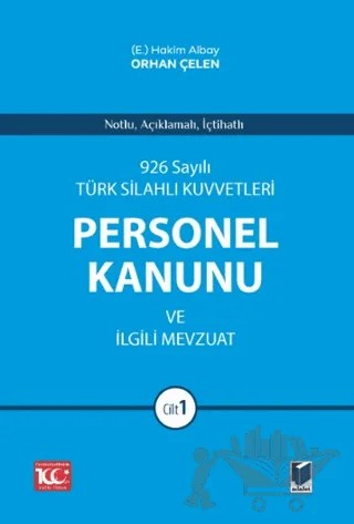 926 Sayılı Türk Silahlı Kuvvetleri Personel Kanunu ve İlgili Mevzuat (2 Cilt) – Orhan Çelen – Adalet Yayınevi kitap kapağı