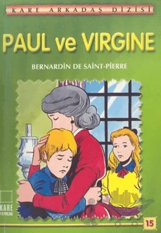 Paul ve Virgine – Bernardin de Saint-Pierre – Kare Yayınları kitap kapağı