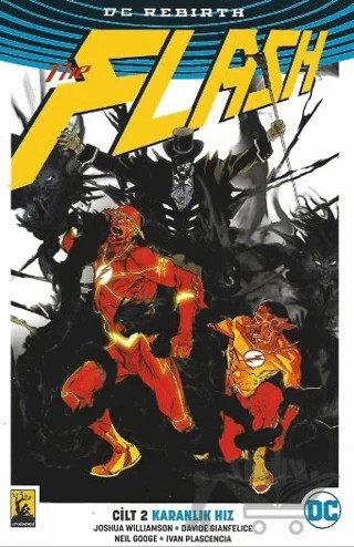 Karanlık Hız - Flash Cilt 2 – Davide Gianfelice, Ivan Plascencia, Joshua Williamson, Neil Googe – Arka Bahçe Yayıncılık kitap kapağı