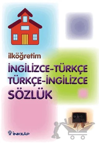 İlköğretimde İngilizce - Türkçe Türkçe - İngilizce Sözlük – İnkılap Yayın Kurulu – İnkılap Kitabevi kitap kapağı