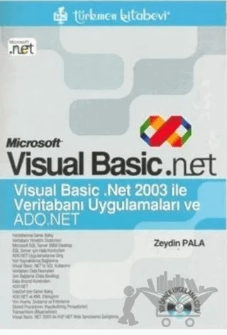 Microsoft Visual Basic .net Veritabanı Uygulamaları ve Ado.Net – Zeydin Pala – Türkmen Kitabevi kitap kapağı