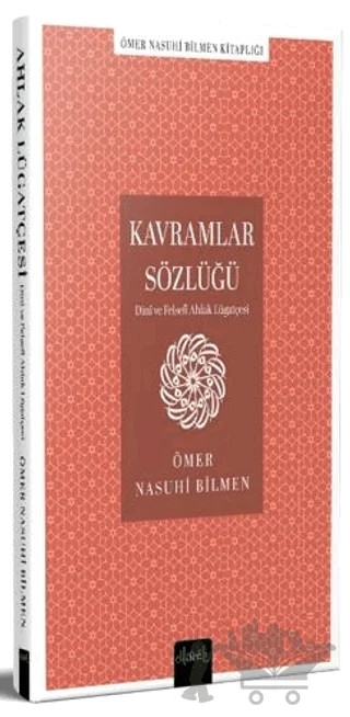 Kavramlar Sözlüğü (Dini ve Felsefi Ahlak Lugatçesi) – Ömer Nasuhi Bilmen – Misvak Neşriyat Yayınevi kitap kapağı