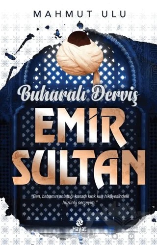 Buharalı Derviş Emir Sultan – Mahmut Ulu – Hayat Yayınları kitap kapağı