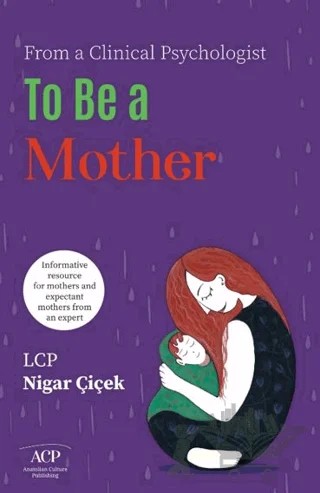 To be a Mother – Nigar Çiçek – Çıra Yayınları kitap kapağı