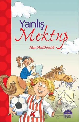 Yanlış Mektup – Alan MacDonald – Martı Çocuk Yayınları kitap kapağı
