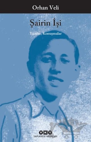 Şairin İşi – Orhan Veli Kanık – Yapı Kredi Yayınları kitap kapağı