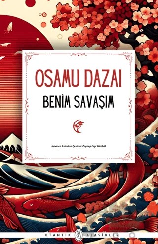 Benim Savaşım – Osamu Dazai – Otantik Kitap kitap kapağı