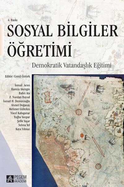 Sosyal Bilgiler Öğretimi – Cemil Öztürk, İsmail H. Demircioğlu, Kaya Yılmaz, Nurdan Z. Baysal – Pegem Akademi Yayıncılık kitap kapağı