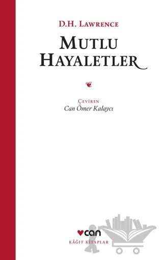 Mutlu Hayaletler – David Herbert Richards Lawrence – Can Yayınları kitap kapağı