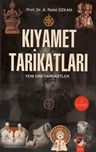 Kıyamet Tarikatları – A. Rafet Özkan – IQ Kültür Sanat Yayıncılık kitap kapağı