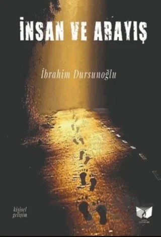 İnsan ve Arayış – İbrahim Dursunoğlu – Ateş Yayınları kitap kapağı