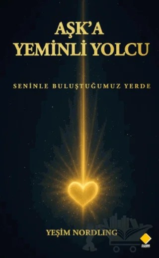 Aşk’a Yeminli Yolcu – Yeşim Nordling – Duvar Kitabevi kitap kapağı