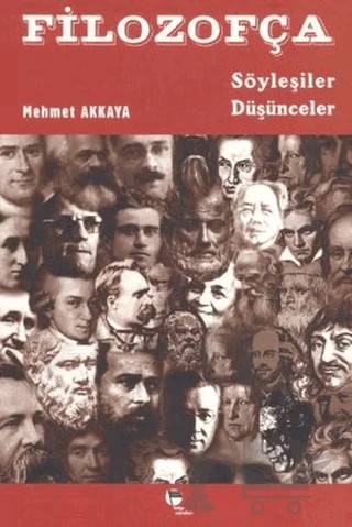 Filozofça 1 Söyleşiler Düşünceler – Mehmet Akkaya – Belge Yayınları kitap kapağı