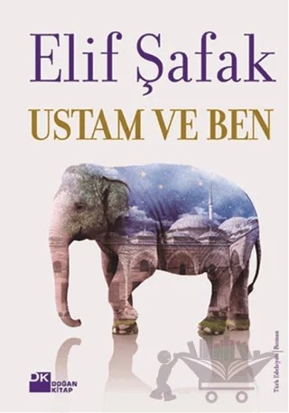 Ustam ve Ben – Elif Şafak – Doğan Kitap kitap kapağı
