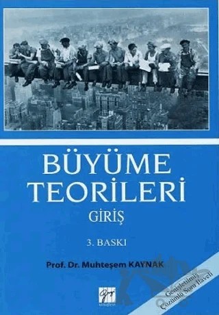 Büyüme Teorileri Giriş – Muhteşem Kaynak – Gazi Kitabevi kitap kapağı