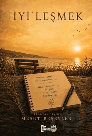 İyi'leşmek – Mesut Beşevlek – Şiir Antoloji Yayınları kitap kapağı