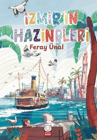 İzmir’in Hazineleri – Feray Ünal – Kırmızı Kedi Çocuk kitap kapağı