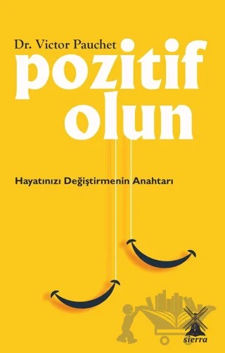 Pozitif Olun – Victor Pauchet – Sierra Kitap kitap kapağı