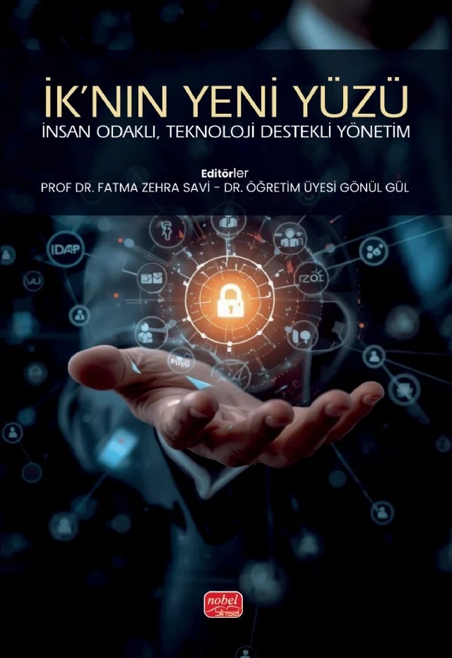 İK’NIN YENİ YÜZÜ - İnsan Odaklı, Teknoloji Destekli Yönetim – Adem Özdemir, Esra Şafak Çokpartal, Fatma Zehra Savi, Gönül Gül, Hayriye Kutlu, İrfan Yurt, Kerim Tanış, Nurdan Apaydın, Uğur Yazıcı – Nobel Bilimsel Eserler kitap kapağı