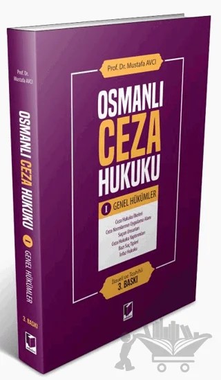 Osmanlı Ceza Hukuku 1 - Genel Hükümler – Mustafa Avcı – Adalet Yayınevi kitap kapağı