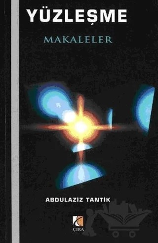 Yüzleşme – Abdulaziz Tantik – Çıra Yayınları kitap kapağı