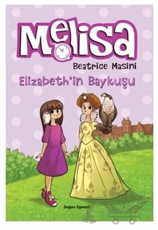 Melisa Elizabeth'in Baykuşu – Beatrice Masini – Doğan Egmont Yayıncılık kitap kapağı