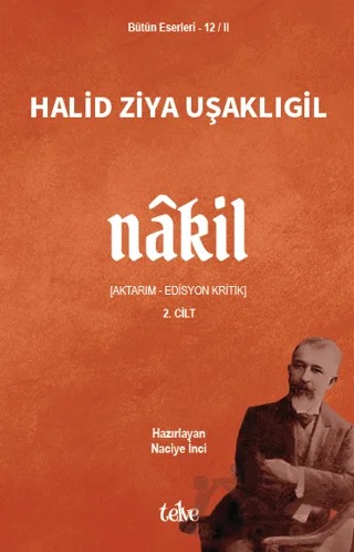 Nakil II – Halit Ziya Uşaklıgil – Telve Kitap kitap kapağı