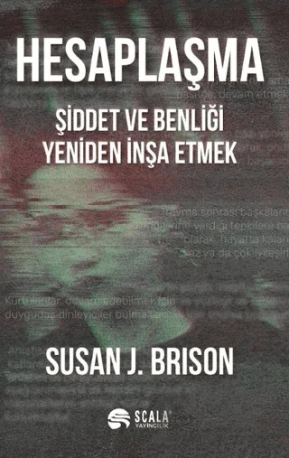 Hesaplaşma – Susan J. Brison – Scala Yayıncılık kitap kapağı