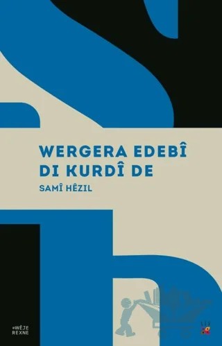 Wergera Edebi Di Kurdi De – Sami Hezil – Lis Basın Yayın kitap kapağı