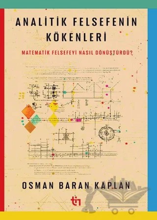 Analitik Felsefenin Kökenleri – Osman Baran Kaplan – Tin Yayınları kitap kapağı