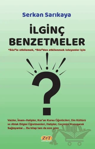 İlginç Benzetmeler – Serkan Sarıkaya – Zet Yayınları kitap kapağı