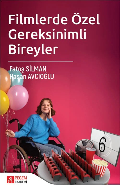 Filmlerde Özel Gereksinimli Bireyler – Pegem Akademi Yayıncılık kitap kapağı