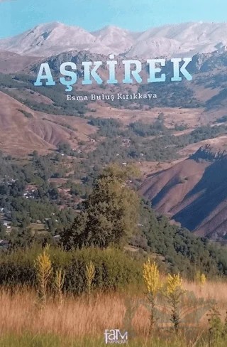 Aşkirek – Esma Buluş Kırıkkaya – Fam Yayınları kitap kapağı