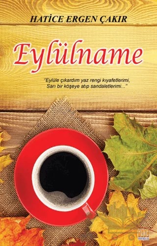 Eylülname – Hatice Ergen Çakır – Tunç Yayıncılık kitap kapağı