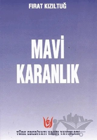 Mavi Karanlık – Fırat Kızıltuğ – Tedev Yayınları kitap kapağı