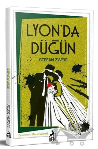 Lyon'da Düğün – Stefan Zweıg – Ren Kitap kitap kapağı